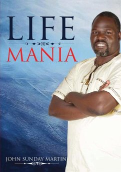 Life Mania - Martin, John Sunday