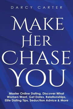 Make Her Chase You - Carter, Darcy