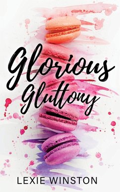 Glorious Gluttony - Winston, Lexie
