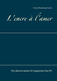 L'encre à l'amer - Baudoing-Savois, Gérard