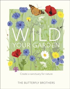 Wild Your Garden - Brothers, The Butterfly
