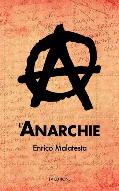 L'Anarchie - Malatesta, Enrico