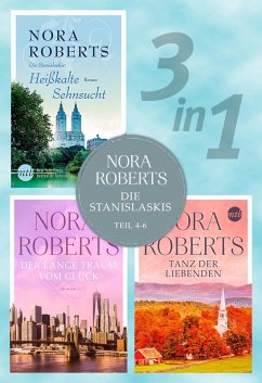 Die Stanislaskis - Teil 4-6 (eBook, ePUB) - Roberts, Nora