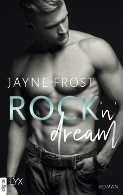 Rock'n'Dream (eBook, ePUB) - Frost, Jayne