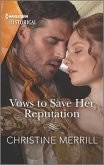 Vows to Save Her Reputation (eBook, ePUB)