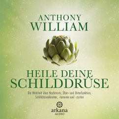 Heile deine Schilddrüse (MP3-Download) - William, Anthony
