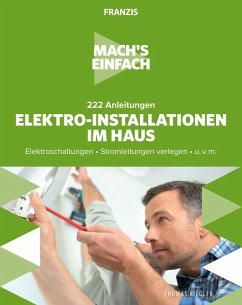 Mach's einfach: Elektro-Installationen im Haus (eBook, PDF) - Riegler, Thomas