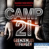 Camp 21: Grenzenlos gefangen (MP3-Download)