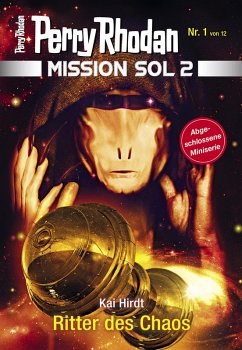 Ritter des Chaos / Perry Rhodan - Mission SOL 2020 Bd.1 (eBook, ePUB) - Hirdt, Kai