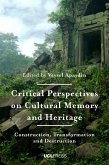 Critical Perspectives on Cultural Memory and Heritage (eBook, ePUB)