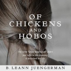 Of Chickens and Hobos (eBook, ePUB) - Juengerman, B. Leann