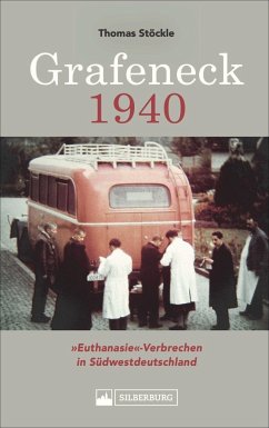 Grafeneck 1940 - Stöckle, Thomas
