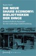 Die neue Share Economy: Bibliotheken... - Bild 1