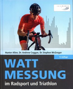 Wattmessung im Radsport und Triathlon - Allen, Hunter;Coggan, Andrew;McGregor, Stephen