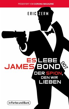 Es lebe James Bond 007 - Zerm, Eric