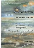 Der Mensch - Das Duale System