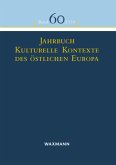 Jahrbuch Kulturelle Kontexte des östlichen Europa