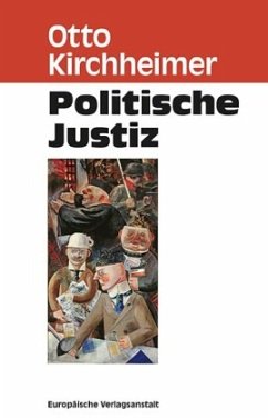 Politische Justiz - Kirchheimer, Otto