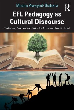 EFL Pedagogy as Cultural Discourse - Awayed-Bishara, Muzna