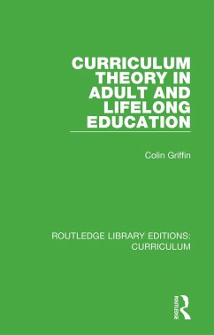 Curriculum Theory in Adult and Lifelong Education - Griffin, Colin