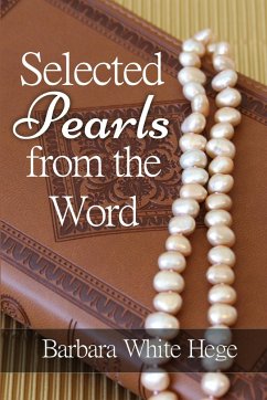 Selected Pearls from the Word - Hege, Barbara White