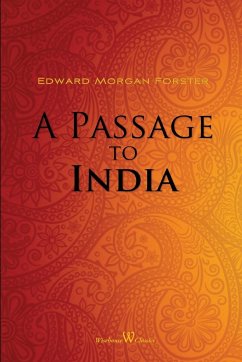 A Passage to India (Wisehouse Classics Edition) - Forster, Edward Morgan