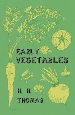 Early Vegetables - Thomas, H. H.