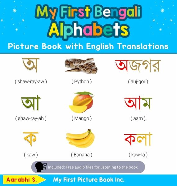 My First Bengali Alphabets Picture Book with English Translations My First Bengali Alphabets Picture Book with English Translations