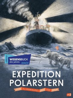 Expedition Polarstern - Dem Klimawandel auf der Spur - Weiss-Tuider, Katharina