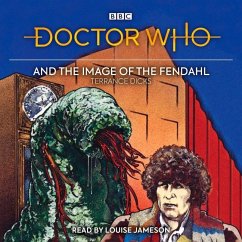 Doctor Who and the Image of the Fendahl: 4th Doctor Novelisation - Dicks, Terrance