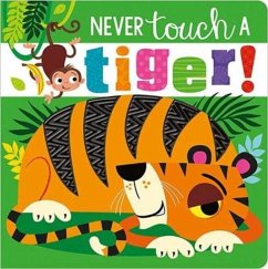 Cover Never Touch A Tiger!