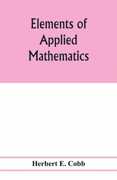 Elements of applied mathematics - E. Cobb, Herbert