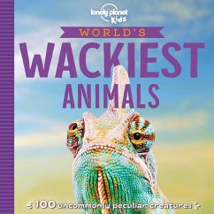 Lonely Planet Kids World's Wackiest Animals Cover Lonely Planet Kids World's Wackiest Animals