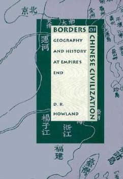 Borders of Chinese Civilization - Howland, Douglas
