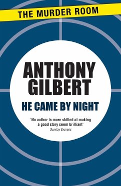 He Came by Night - Gilbert, Anthony