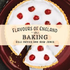 Flavours of England: Baking - Davies, Gilli