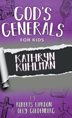 God's Generals For Kids-Volume 1 - Liardon, Roberts; Goldenberg, Olly