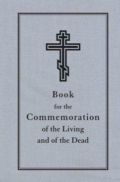Book for the Commemoration of the Living and the Dead - Holy Trinity Monastery