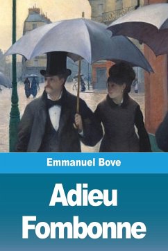 Adieu Fombonne - Bove, Emmanuel