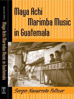 Maya Achi Marimba Music in Guatemala [With CD] - Navarrete Pellicer, Sergio