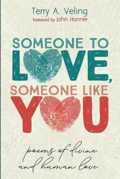 Someone to Love, Someone Like You - Veling, Terry A.