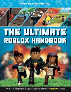 The Ultimate Roblox Handbook (Independent & Unofficial) - Pettman, Kevin