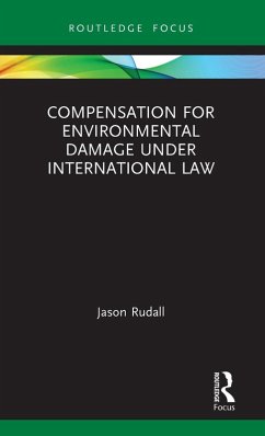 Cover Compensation for Environmental Damage Under International Law