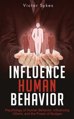 Influence Human Behavior - Sykes, Victor