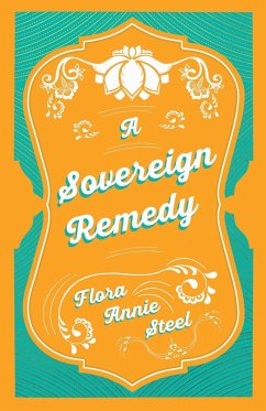 A Sovereign Remedy - Steel, Flora Annie