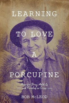Learning to Love a Porcupine - Mcleod, Bob
