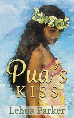 Pua's Kiss - Parker, Lehua