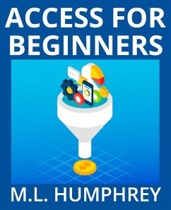 Access for Beginners - Humphrey, M. L.