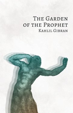 The Garden of the Prophet - Gibran, Kahlil