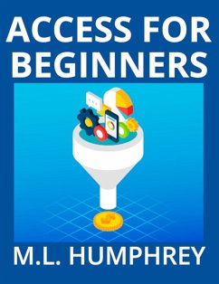 Access for Beginners - Humphrey, M. L.